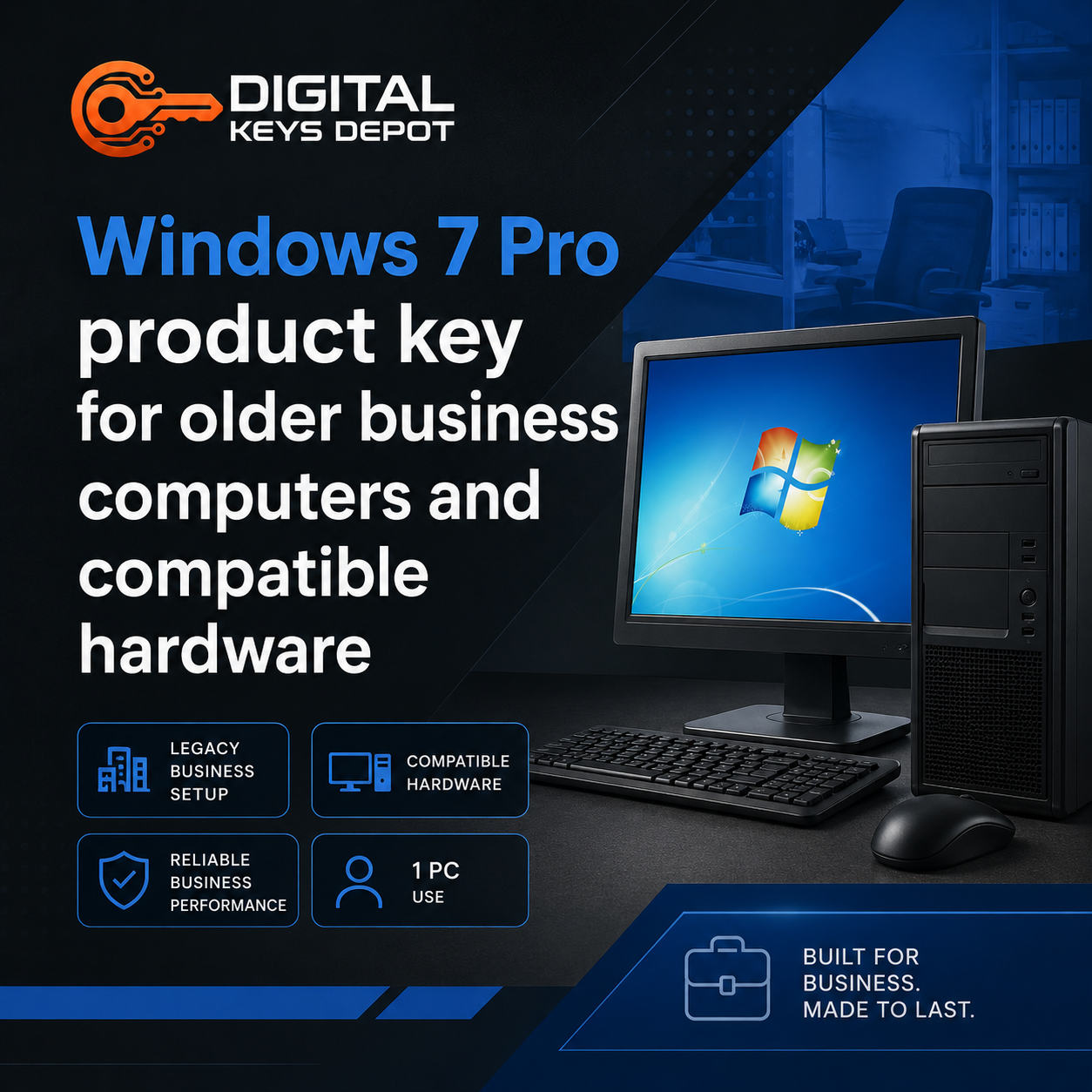 Windows 7 Pro product key for older business computers and compatible hardware