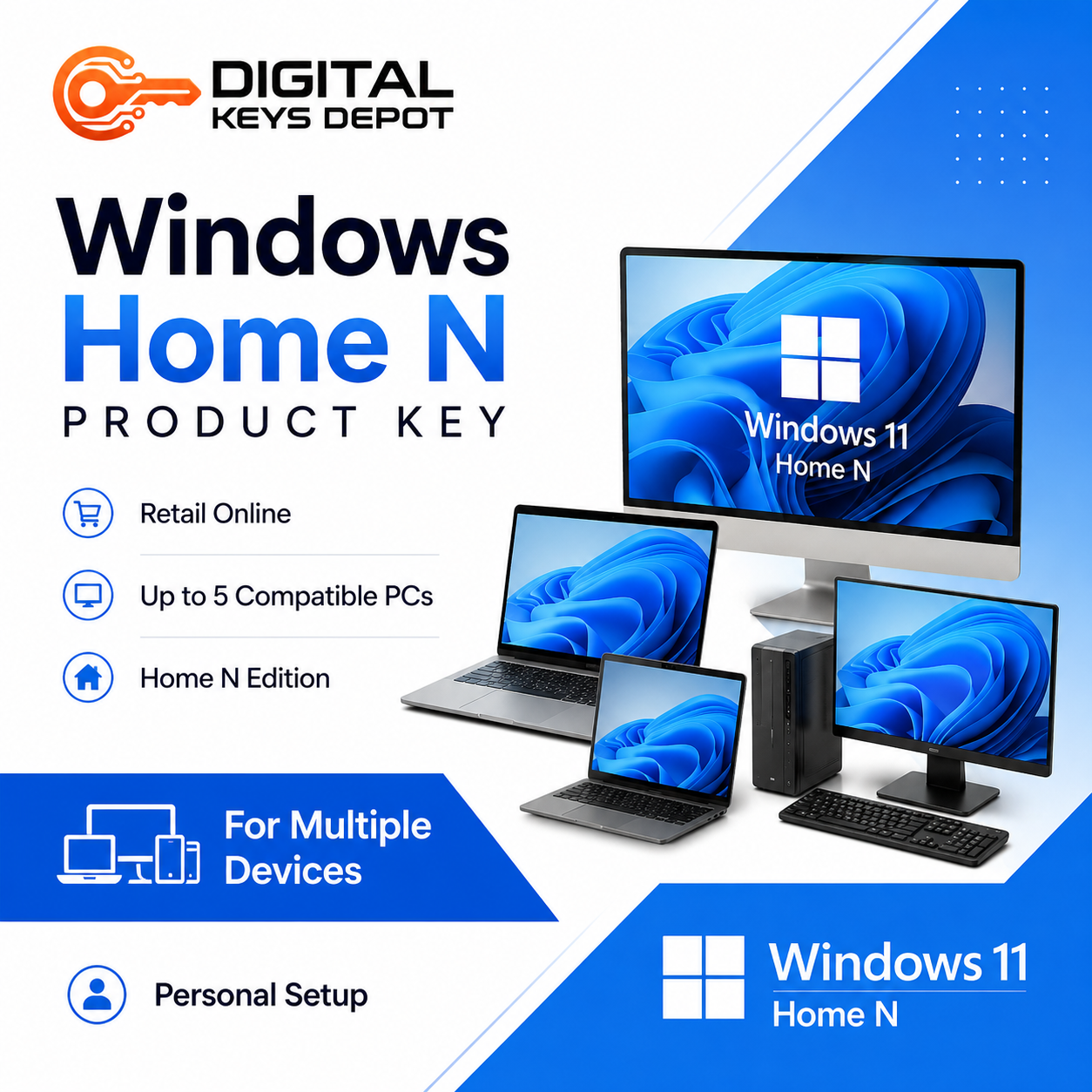 Windows Home N product key for multiple laptops and desktops Windows Home N product key for multiple laptops and desktops
