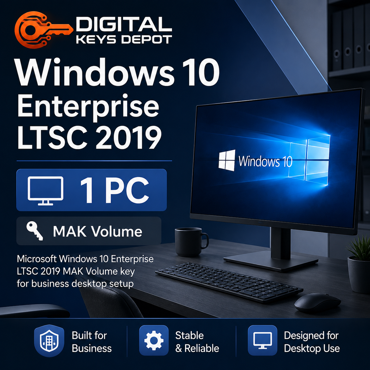 Microsoft Windows 10 Enterprise LTSC 2019 MAK Volume key for business desktop setup (1 PC)