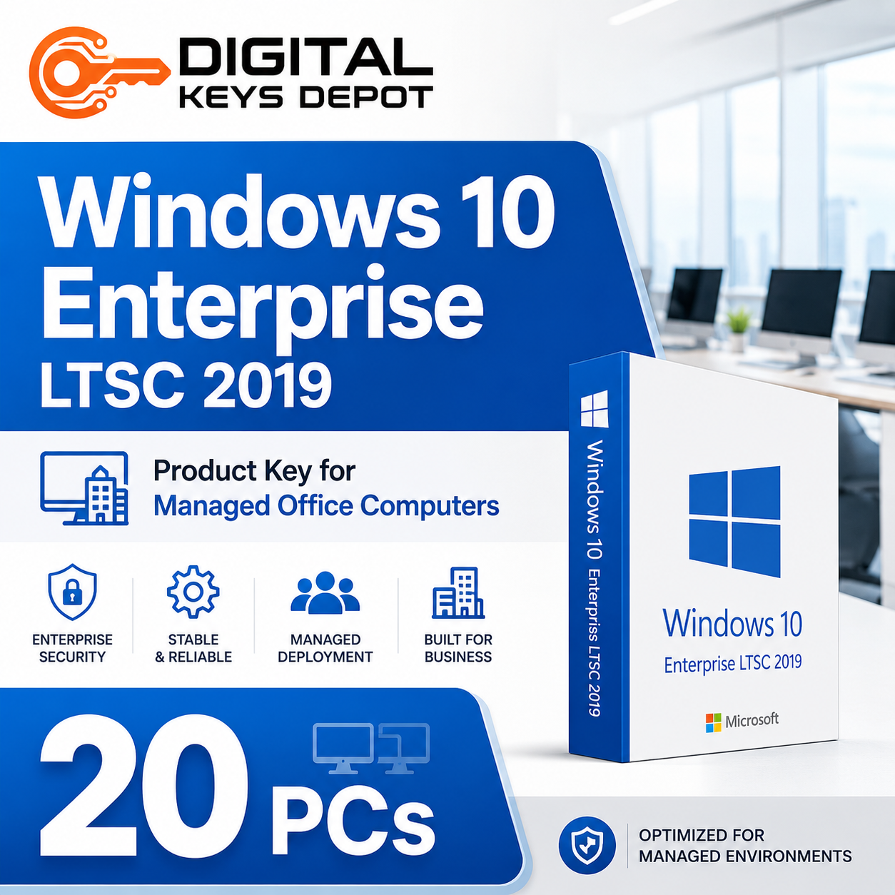 Microsoft Windows 10 Enterprise LTSC 2019 product key for managed office computers