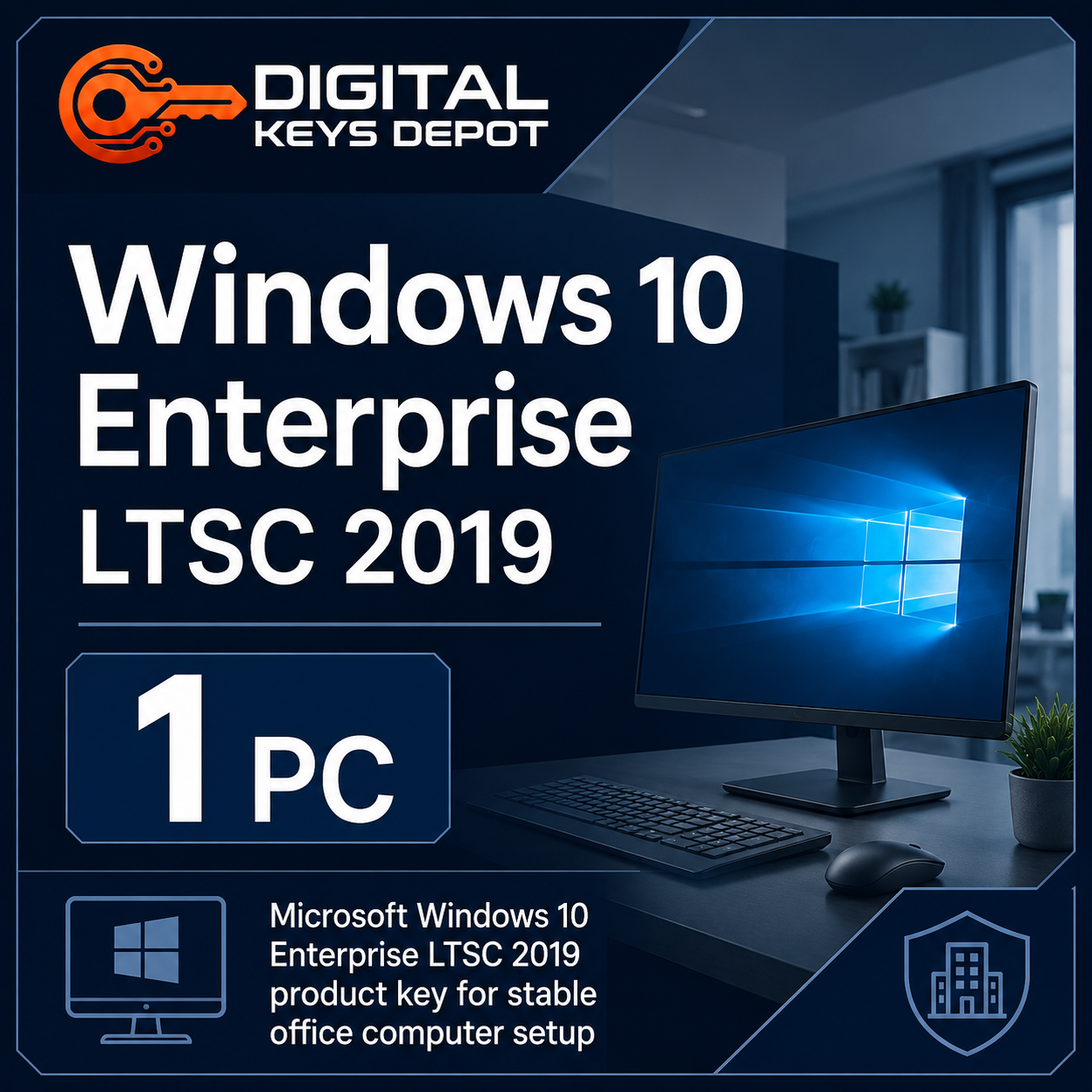 Microsoft Windows 10 Enterprise LTSC 2019 product key for stable office computer setup