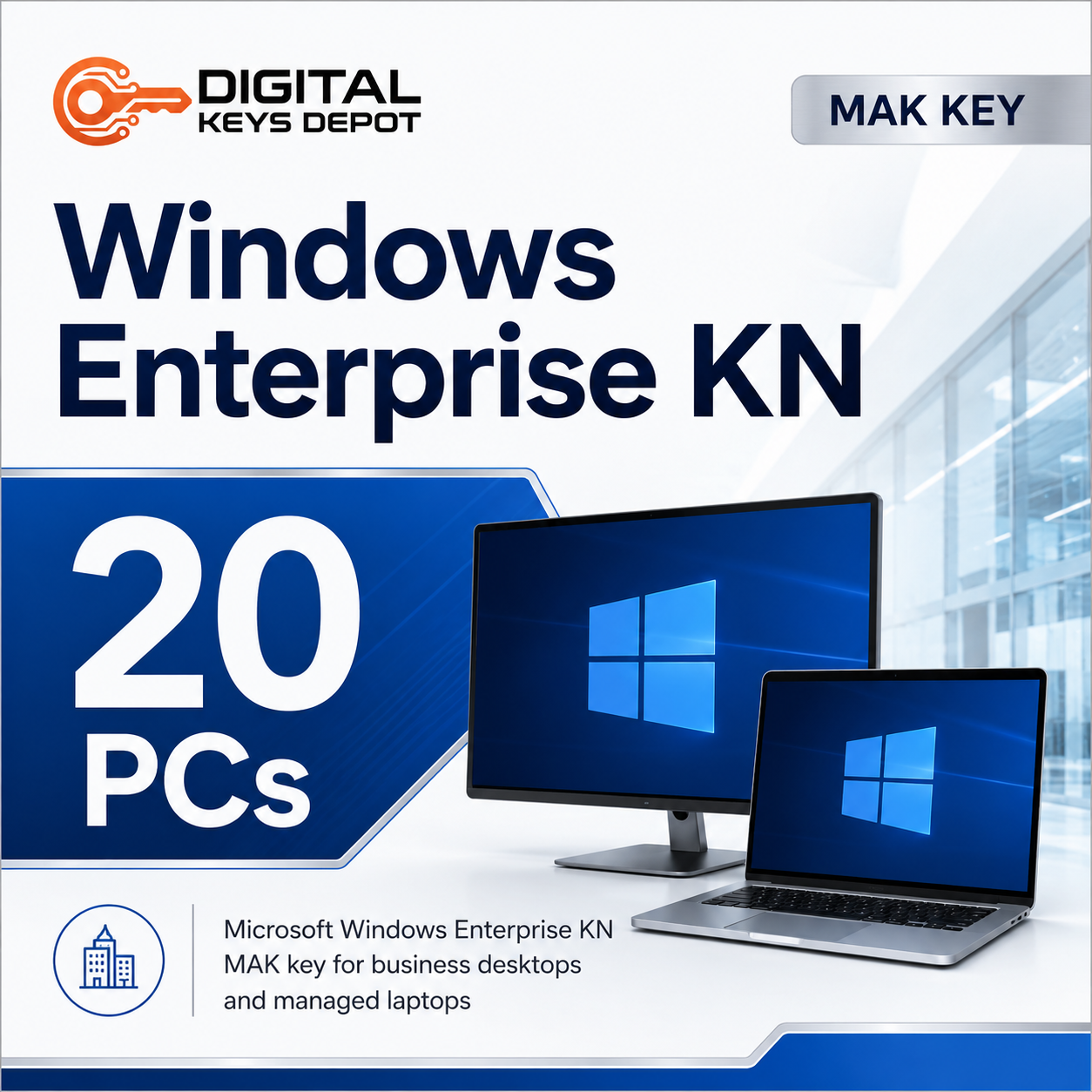 Microsoft Windows Enterprise KN MAK key for business desktops and managed laptops