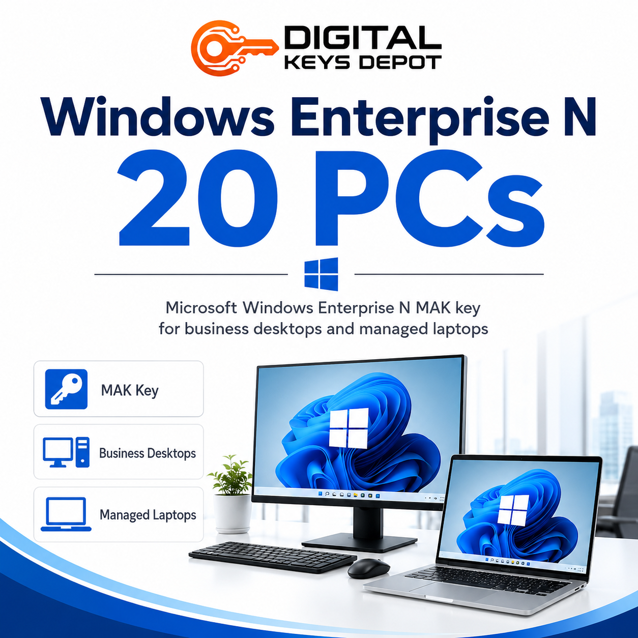 Microsoft Windows Enterprise N MAK key for business desktops and managed laptops